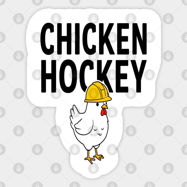 Chicken Hockey Tee - Foul Play on Ice Sticker by OUTFITPAW